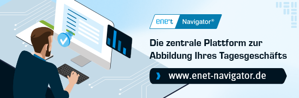 ene't Navigator® - Die zentrale Plattform zur Abbildung Ihres Tagesgeschäfts